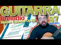 Guitarra fácil clases online – Preludio en mi menor de Mateo Carcassi Op59. Lección 97